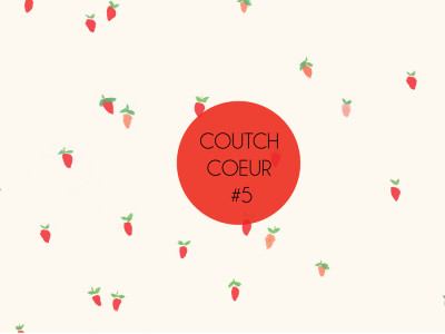 Mes Coutch coeur #5
